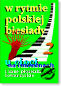 W RYTMIE POLSKIEJ BIESIADY - cz. 2