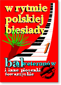 W RYTMIE POLSKIEJ BIESIADY - cz. 1